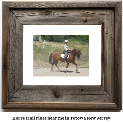 horse trail rides near me in Totowa, New Jersey